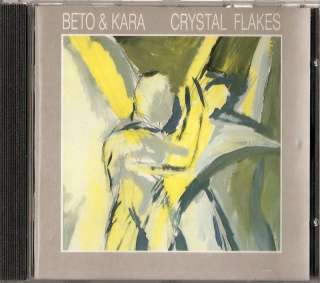 BETO & KARA CRYSTAL FLAKES CD ALBUM  