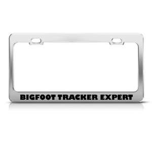  Bigfoot Tracker Expert Humor license plate frame Stainless 