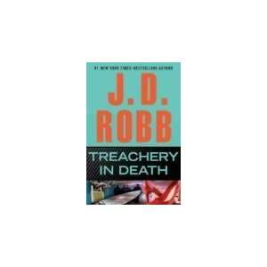 Robb (Author)Treachery in Death [2011 Hardcover]J.D. Robb (Author 