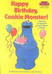 Happy Birthday, Cookie Monster by Felice Haus 1986, Paperback 