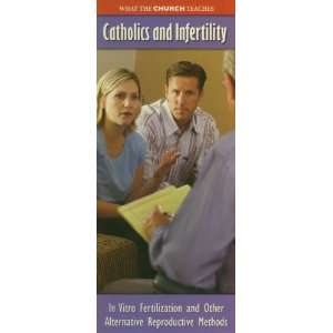  What the Church Teaches Catholics and Infertility 