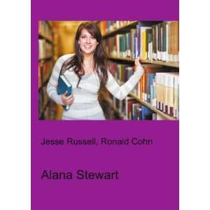  Alana Stewart Ronald Cohn Jesse Russell Books