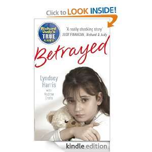 Betrayed Lyndsey Harris with Andrew Crofts  Kindle Store