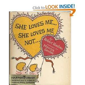   Loves Me She Loves Me Not Robert Keeshan, Maurice Sendak Books