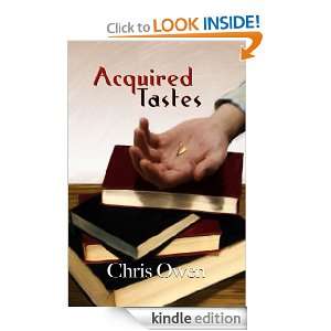 Acquired Tastes Chris Owen  Kindle Store