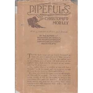  Pipefuls Christopher Morley Books