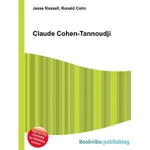  Claude Cohen Tannoudji Ronald Cohn Jesse Russell Books