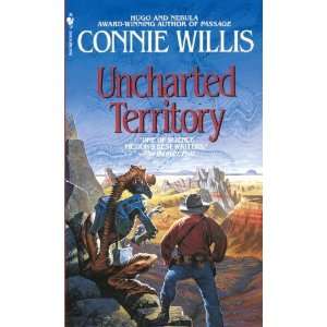  Uncharted Territory [Mass Market Paperback] Connie Willis Books