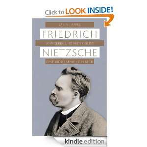 Friedrich Nietzsche Wanderer und freier Geist (German Edition 