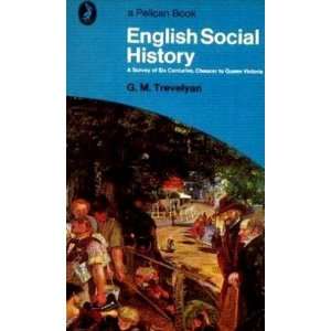  English social history Trevelyan G. M. Books
