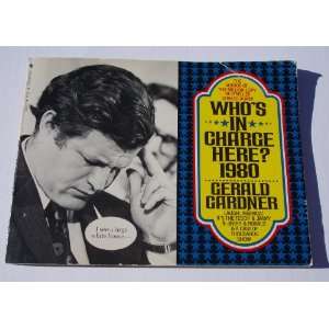     Gerald Gardner (Whos In Charge Here, 1980) Gerald Gardner Books