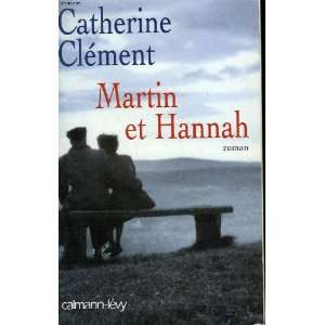  Martin et Hannah Catherine Clement Books
