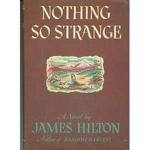  Nothing So Strange James Hilton Books