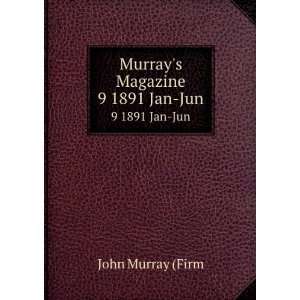  Murrays Magazine. 9 1891 Jan Jun John Murray (Firm 