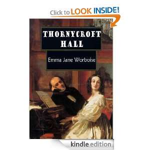 Thornycroft Hall Emma Jane Worboise   Kindle Store