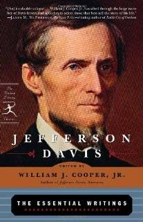 Jefferson Davis The Essential Writings (Modern Library Classics)
