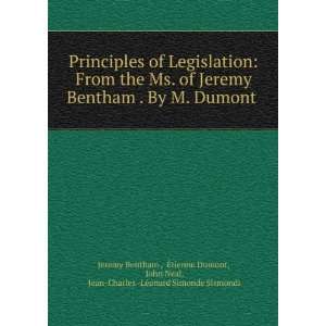  Principles of Legislation From the Ms. of Jeremy Bentham 