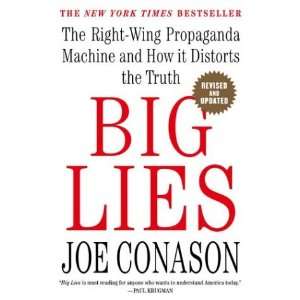   and How It Distorts the Truth (Paperback) Joe Conason (Author) Books