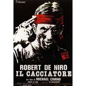   . Starring Robert De Niro, John Cazale, John Savage