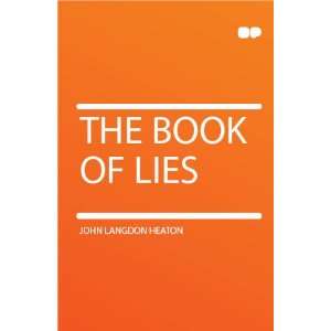 The Book of Lies John Langdon Heaton  Books