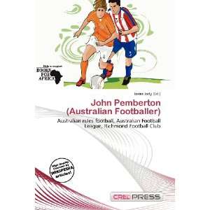  John Pemberton (Australian Footballer) (9786200948779 