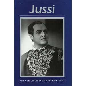  Jussi[ JUSSI ] by Bjorling, Anna Lisa (Author) Mar 01 03 