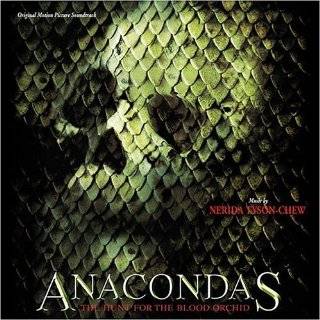 Anacondas The Hunt for the Blood Orchid [Original Motion Picture 