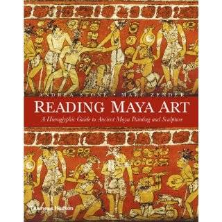 Reading Maya Art A Hieroglyphic Guide to Ancient Maya Painting and 
