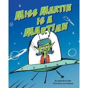    Miss Martin Is a Martian [Hardcover] Colleen Murray Fisher Books