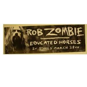  Rob Zombie Poster White Zombie Educated Horses Everything 