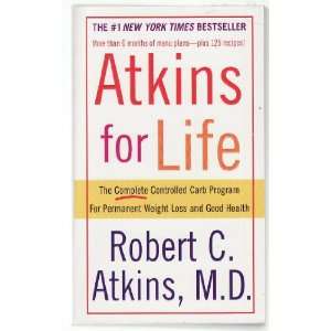  Atkins for Life MD Robert C. Atkins Books