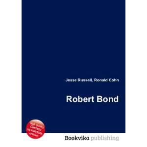  Robert Bond Ronald Cohn Jesse Russell Books