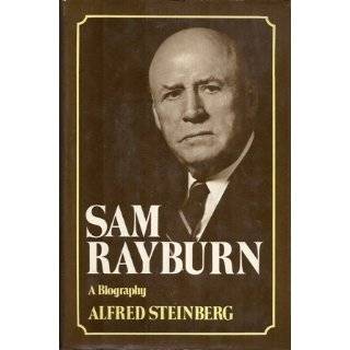 Sam Rayburn A biography by Alfred Steinberg (Loose Leaf   1975)