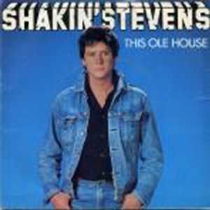    Shakin Stevens   This Ole House   [7] Shakin Stevens Music