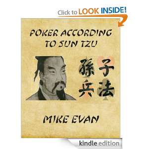 Poker According to Sun Tzu Mike Evan  Kindle Store