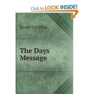  The Days Message Susan Coolidge Books