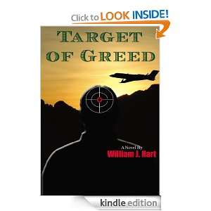 Target of Greed William J. Hart  Kindle Store