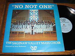 Saginaw Valley Mass Choir GOSPEL LP No Not One 1986 USA  