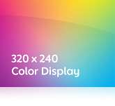 320x240 pixel color display Light sensing screen User selectable font 