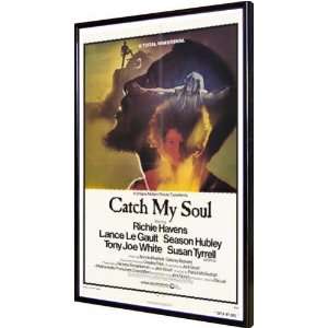  Catch My Soul 11x17 Framed Poster