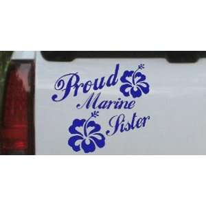 Proud Marine Sister Hibiscus Flowers Military Car Window Wall Laptop 