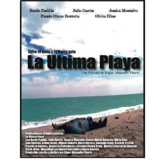 La Ultima Playa / The Last Beach ~ Bardo Padilla, Julio Garcia 