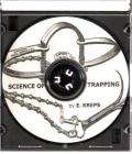 SCIENCE OF TRAPPING Steel Traps Furs Sets Tracks on CD  