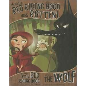   of Little Red Riding Hood as Told by the Wolf Trisha Shaskan Books