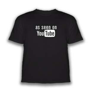 As Seen On YouTube T Shirt (Long or Short Sleeve)  