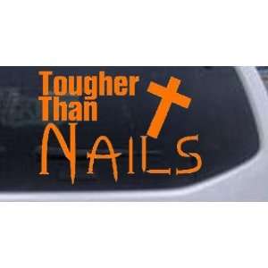 Orange 18in X 12.7in    Tougher Than Nails Christian Car Window Wall 