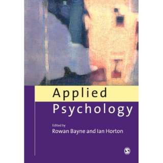 Applied Psychology Current Issues and New Directions
