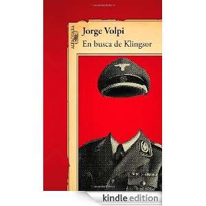 En busca de Klingsor (Spanish Edition) Jorge Volpi  