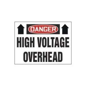 DANGER HIGH VOLTAGE OVERHEAD (ARROW) 18 x 24 Dura Fiberglass Sign