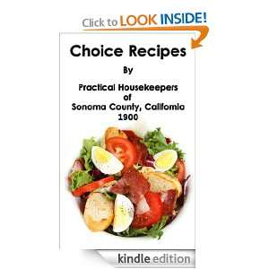 Choice Recipes (illustrated) Practical Housekeepers of Sonoma County 